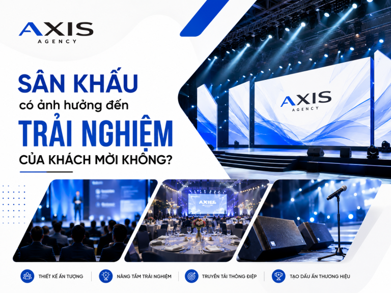 Sân khấu có ảnh hưởng đến trải nghiệm khách mời không?